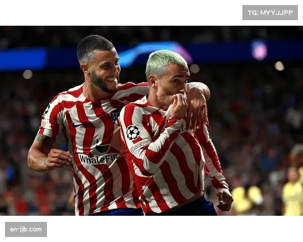 马竞逆袭源于防守韧性提升 替补奇兵激活进攻端